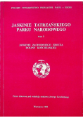Jaskinie Tatrzańskiego Parku Narodowego tom 2