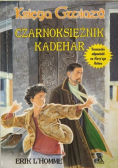 Księga Gwiazd. Czarnoksiężnik Kadehar