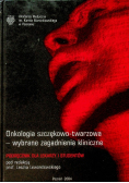 Onkologia Szczękowo  Twarzowa