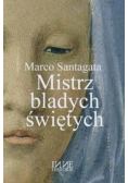 Mistrz bladych świętych