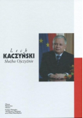 Lech Kaczyński Służba Ojczyźnie