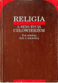 Religia a sens bycia człowiekiem
