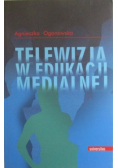 Telewizja w edukacji medialnej