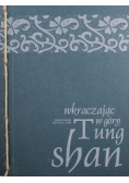 Wkraczając w góry Tung Shan