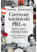 Czerwone księżniczki PRLu
