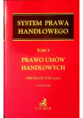 System Prawa Handlowego Tom 5 Prawo umów handlowych