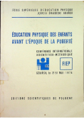 Education physique des enfants avant l epoque de la puberte
