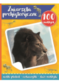 100 naklejek. Zwierzęta prehistoryczne