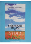 Dobrowolnie zesłana na Sybir