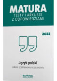 Matura 2022 Testy i arkusze z odpowiedziami Język polski Zakres podstawowy i rozszerzony