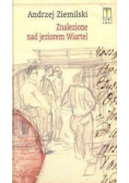 Znalezione nad jeziorem Wiartel
