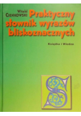 Praktyczny słownik wyrazów bliskoznacznych