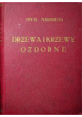 Drzewa i krzewy ozdobne 1937 r.