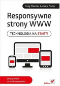 Andrew Fisher - Responsywne strony WWW. Technologia na start!