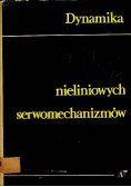 Dynamika nieliniowych serwomechanizmów
