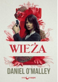 Wieża Archiwum Checquy Tom 1