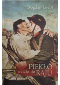 Piekło weszło do raju