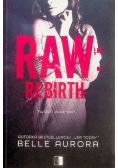 Raw Rebirth
