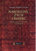 Narodziny życie i śmierć według medycyny