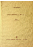 Matematyka wyższa Tom IV Część I