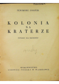 Kolonja na kraterze, 1946 r.