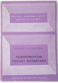 Przedteoretyczne postaci historyzmu