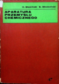 Aparatura przemysłu chemicznego