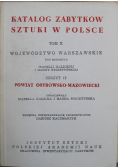 Powiat Ostrowsko Mazowiecki Katalog Zabytków Sztuki w Polsce Tom X Zeszyt 12