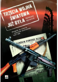 Trzecia wojna światowa już była