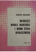 Młodzież wobec wartości i norm  życia społecznego