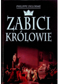 Zabici królowie