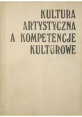 Kultura artystyczna a kompetencje kulturowe