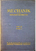 Poradnik techniczny mechanik Technologia drewna Tom III Część III
