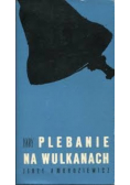 Plebanie na wulkanach