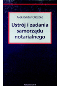 Ustrój i zadania samorządu notarialnego