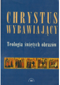 Chrystus  Wybawiający Teologia świętych obrazów