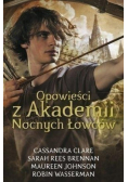 Opowieści z Akademii Nocnych Łowców