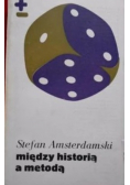 Między historią a metodą