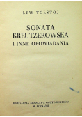 Sonata Kreutzerowska i inne opowiadania 1949 r.