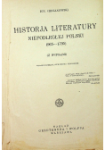 Historja Literatury Niepodległej Polski 965 - 1795 1930 r.