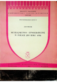 Muzealnictwo etnograficzne w Polsce do roku 1939
