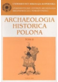 Archaeologia Historica Polona,tom 8 Źródła archeologiczne i ich treści