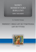 Nowy komentarz Nowy Testament Pierwszy i drugi list do Tymoteusza NT XIV