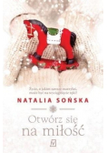 Otwórz się na miłość