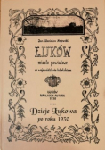 Łuków - miasto powiatowe w województwie lubelskim reprint z 1930 r