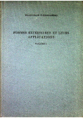 Formes Exterieures et Leurs Applications Volume I