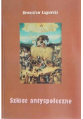 Szkice antyspołeczne