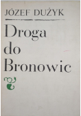 Droga do bronowic