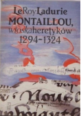 Montaillou wioska heretyków 1294 - 1324