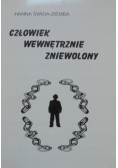 Człowiek wewnętrznie zniewolony